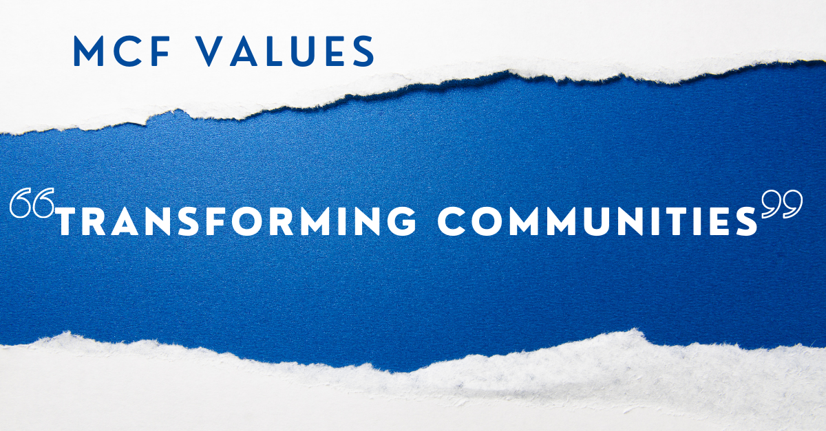 Sunday Gathering – MCF Values – Transforming Communities