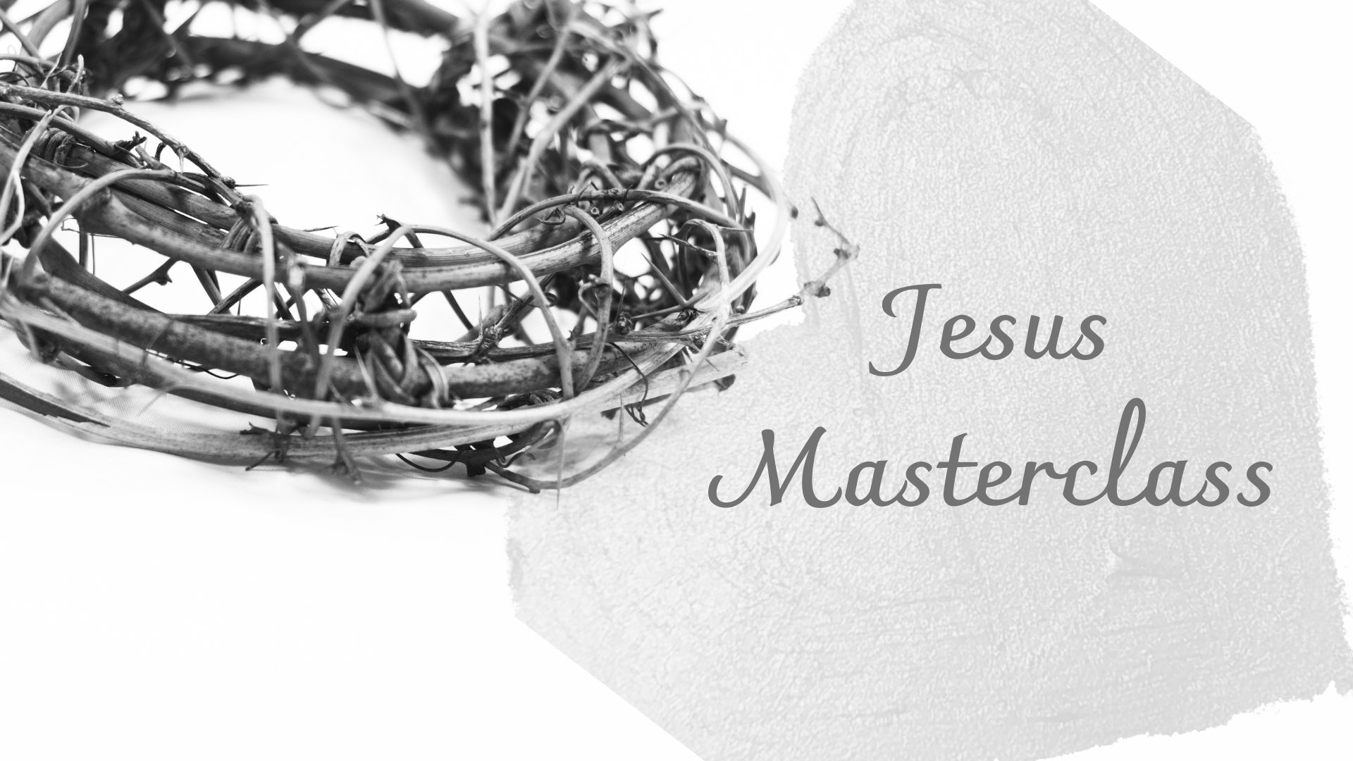 Sunday Gathering – Jesus Masterclass – Working through the ups and downs